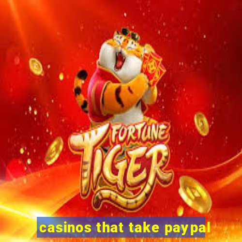 casinos that take paypal